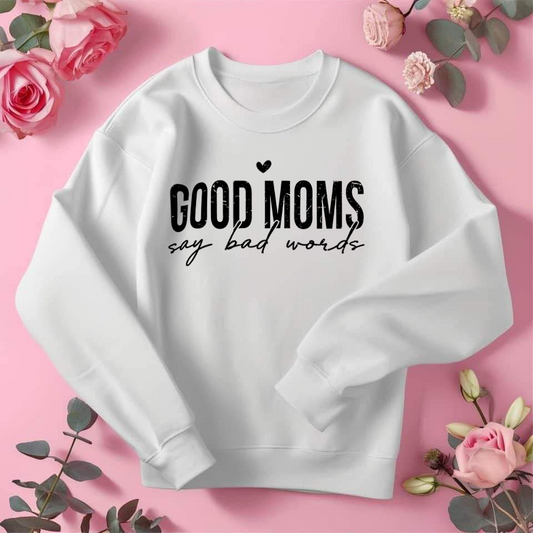 Good Moms say bad words